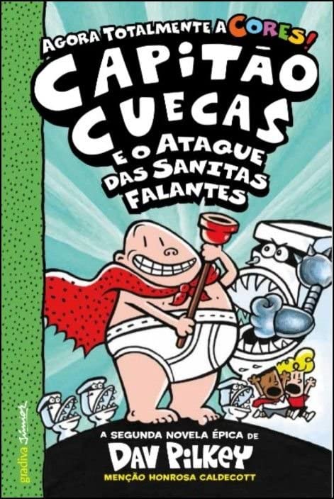 Capitão Cuecas E O Ataque Das Sanitas Falantes book