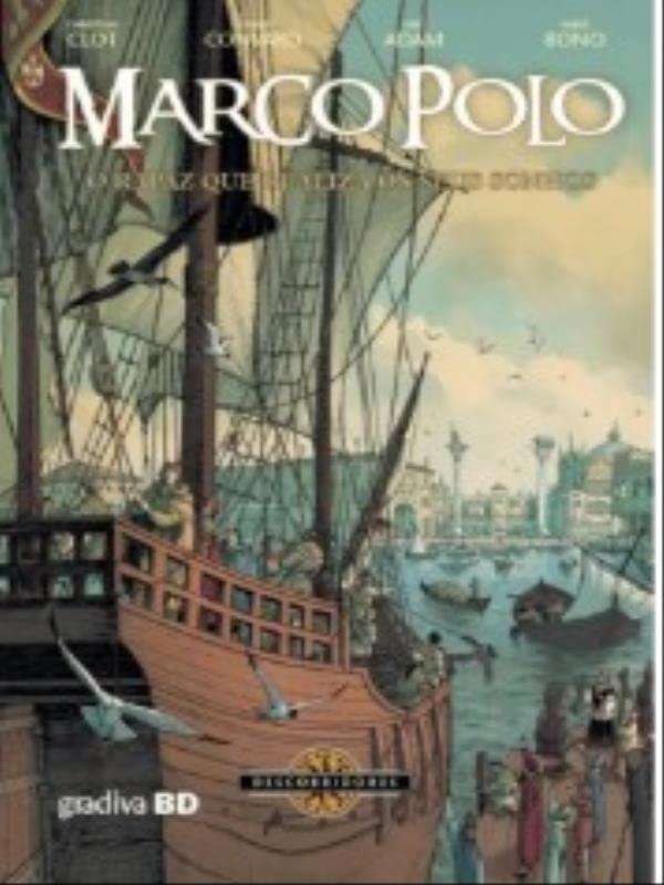 Marco Polo Vol.1-O Rapaz Que Realiza Os Seus Sonhos book