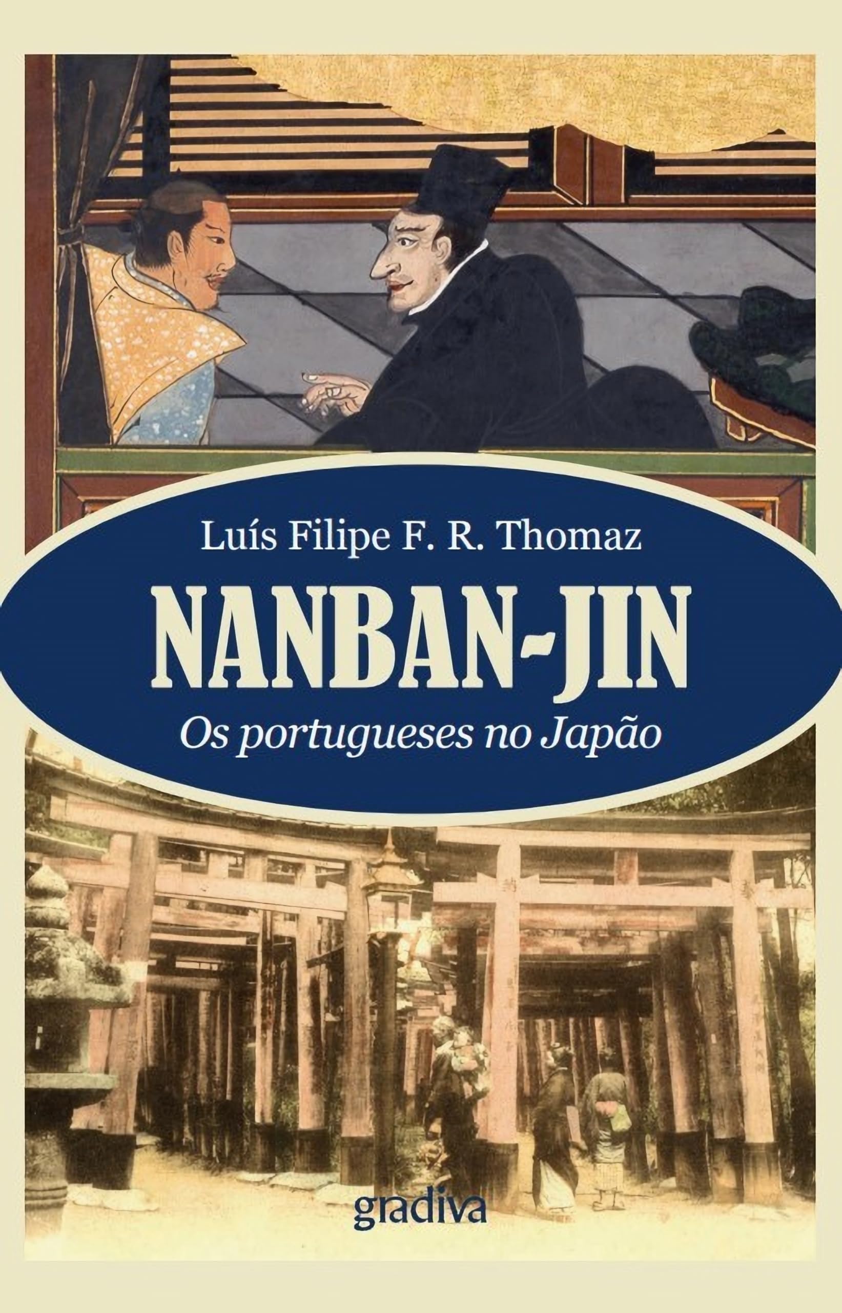 Nanbanjin - Os Portugueses No Japão book