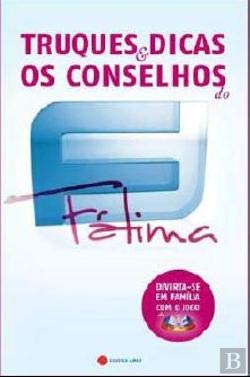 Truques & Dicas - Os Conselhos do Fátima (Portuguese Edition) Sara Silva book