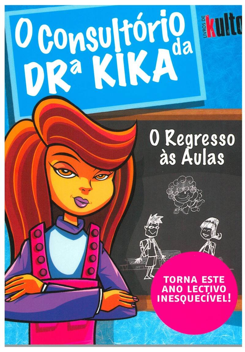 O Consultório da Dra. Kika O Regresso as Aulas book