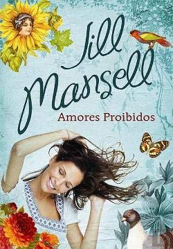 Amores Proibidos (Portuguese Edition) Jill Mansell book