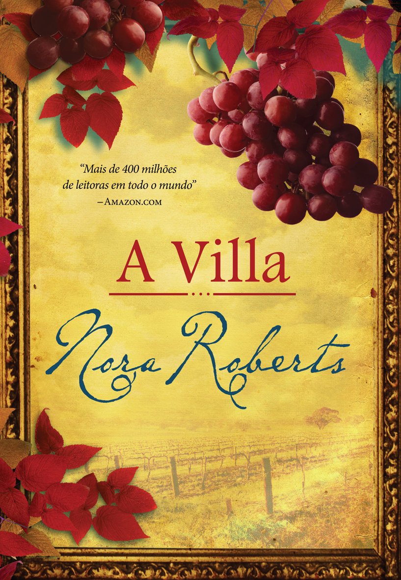 A Villa (Portuguese Edition) Nora Roberts book