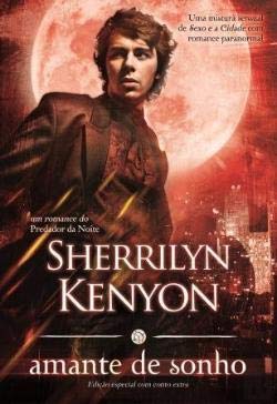 Amante de Sonho (Edição Especial) Portuguese Edition Sherrilyn Kenyon book