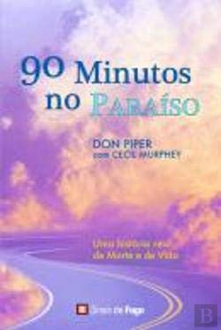 90 Minutos no Paraíso (Portuguese Edition) Cecil Murphey e Don Piper book