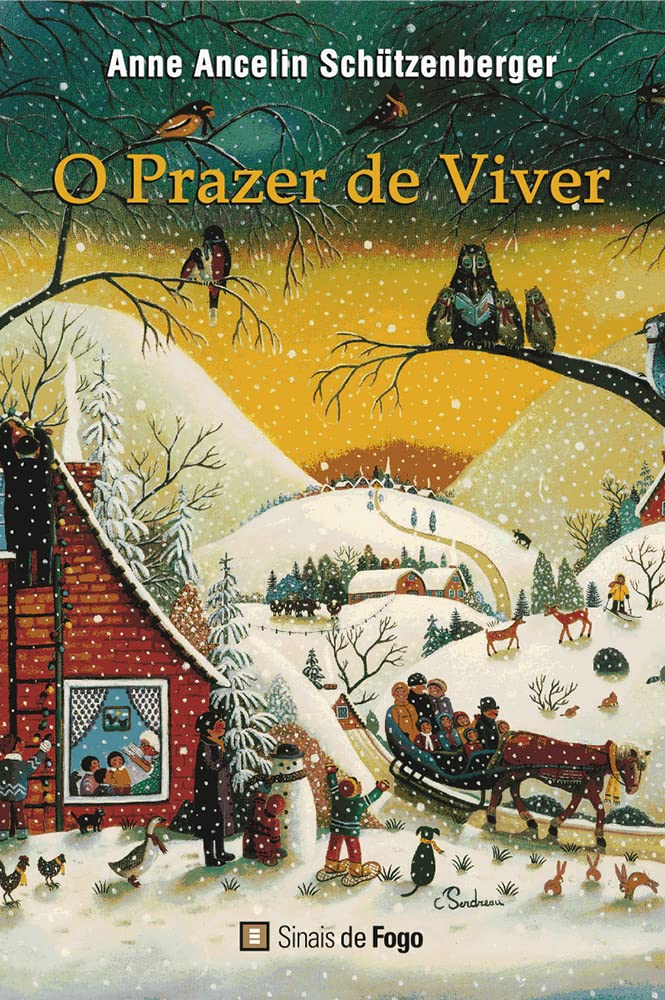 O Prazer de Viver (Portuguese Edition) Anne Schützenberger book