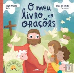 O Meu Livro de Orações (Portuguese Edition) Sérgio Franclim book