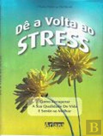 Dê a Volta ao Stress (Portuguese Edition) Thais Helena Delboni book