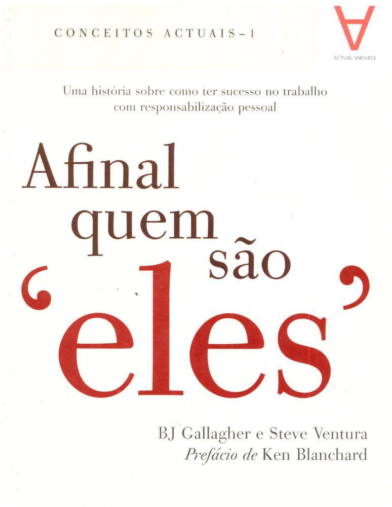 Afinal Quem São Eles? (Portuguese Edition) Steve Ventura , BJ Gallagher book
