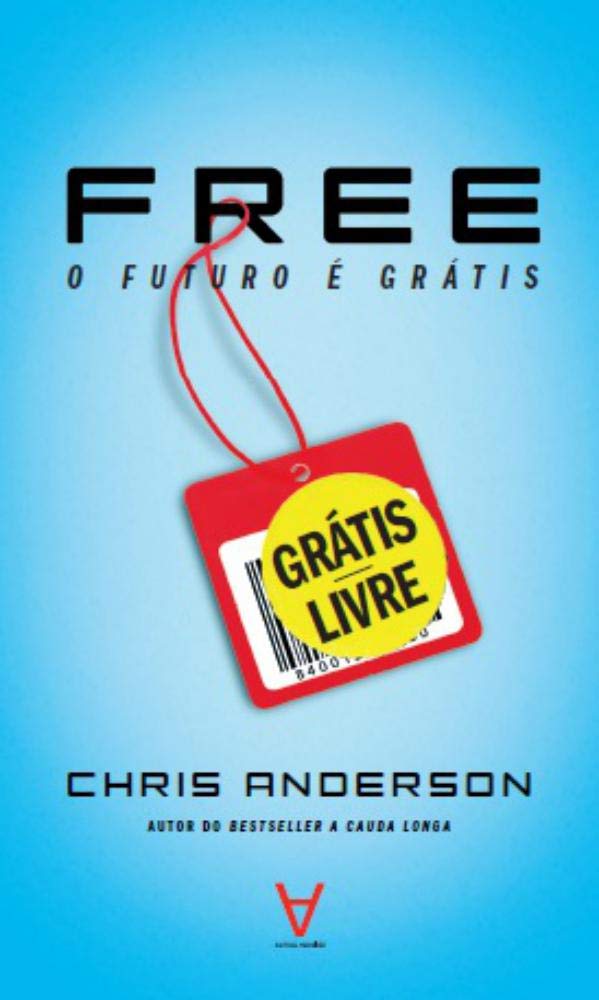 Free - O Futuro É Gratis (Portuguese Edition) Chris Anderson book