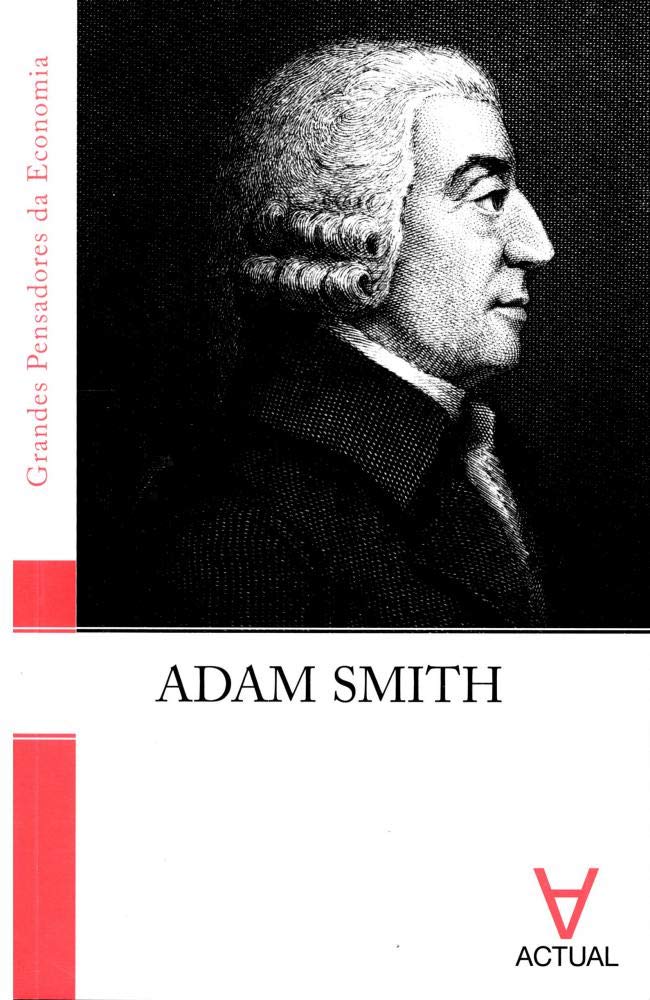 Adam Smith (Portuguese Edition) Gavin Kennedy Books