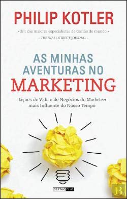 As Minhas Aventuras no Marketing (Portuguese Edition) Philip Kotler book