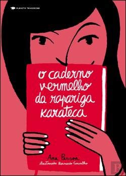 O Caderno Vermelho da Rapariga Karateca Books
