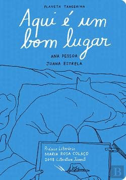 Aqui é um Bom Lugar (Portuguese Edition) Ana Pessoa Books