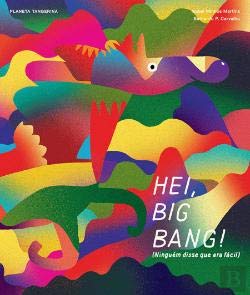 Hei, Big Bang! (Ninguém disse que era fácil) book