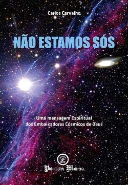 Não Estamos Sós Uma mensagem espiritual dos Embaixadores Cósmicos de Deus book