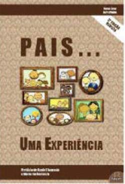 Pais... Uma Experiência (Portuguese Edition) Inês Pinho e Hugo Cruz book