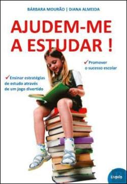 Ajudem-me a Estudar! (Portuguese Edition) Diana Almeida e Bárbara Mourão book