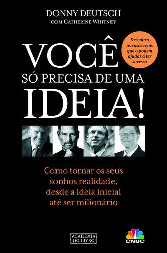 Você só Precisa de Uma Ideia! (Portuguese Edition) Donny Deutsch book