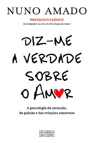 Diz-me a Verdade Sobre o Amor (Portuguese Edition) Nuno Amado Books