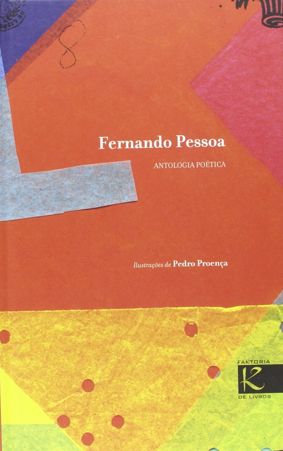 FERNANDO PESSOA PORTUGUES ANTOLOGIA POETICA book