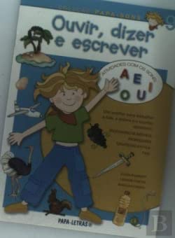 Ouvir, Dizer e Escrever 9 Vogais (Portuguese Edition) Papa-Letras book