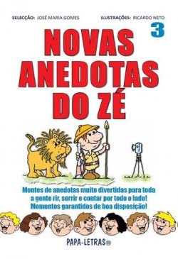 Novas Anedotas do Zé 3 (Portuguese Edition) José Maria Gomes book