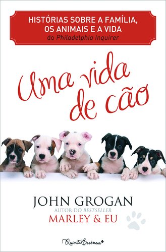 Product Image: Uma Vida de Cão (Portuguese Edition) John Grogan