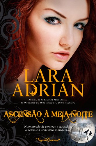 Ascensão à Meia-Noite Raça da Meia-Noite - Volume 4 (Portuguese Edition) Lara Adrian book