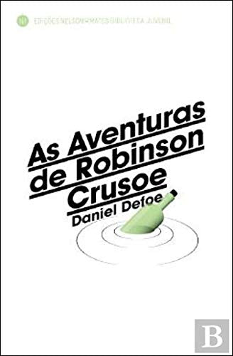 As Aventuras de Robinson Crusoe (Portuguese Edition) Daniel Defoe book