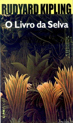 O Livro da Selva (Portuguese Edition) Rudyard Kipling book