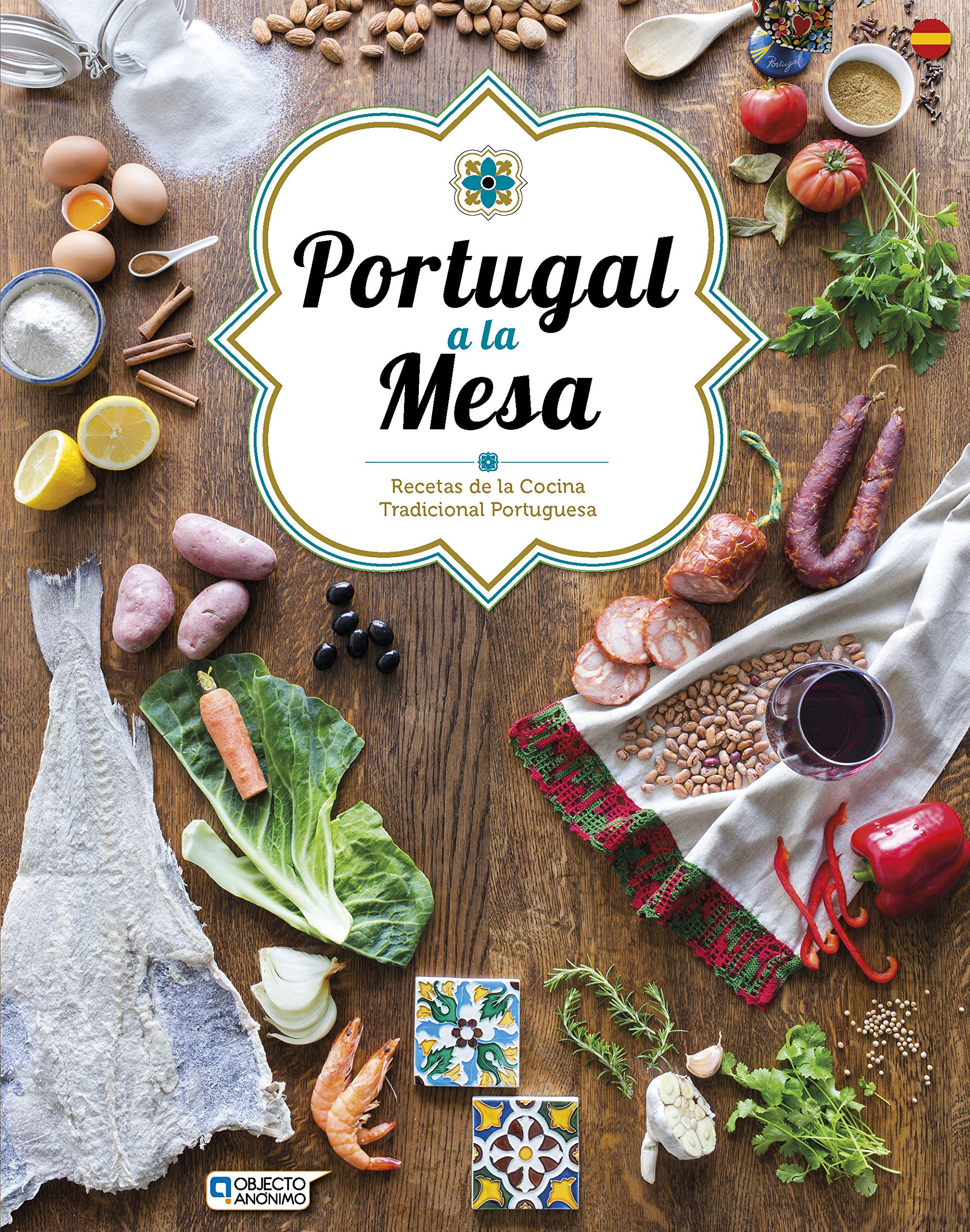 Portugal a la mesa Gastronomía Tradicional book