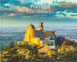 Portugal Encantado/Enchanted/Enchanté (Quadrilingue Edition) Pedro Rodrigues book