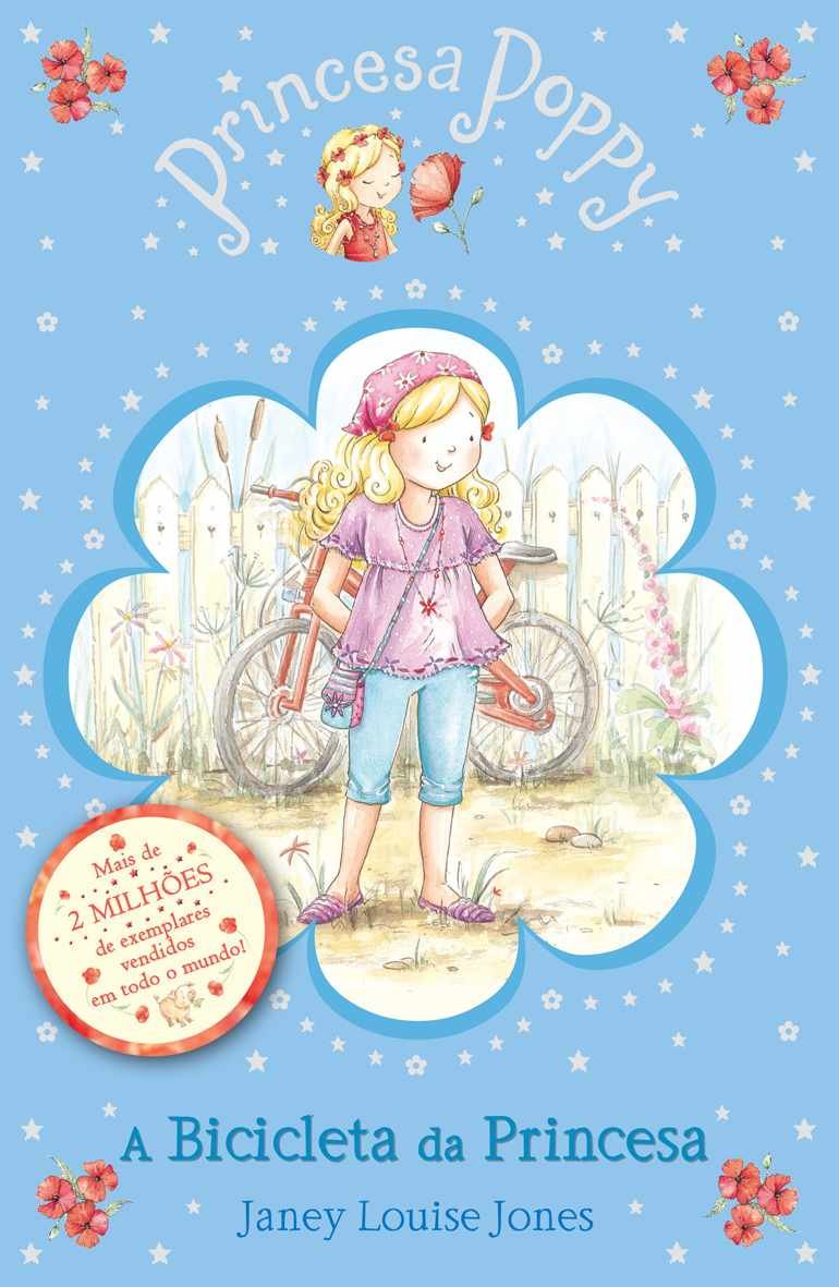 Princesa Poppy: A Bicicleta da Princesa Janey Louise Jones book