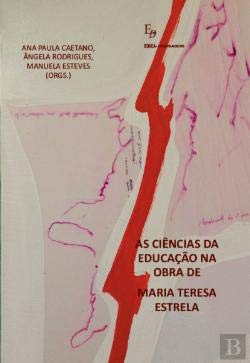 As Ciências da Educação na Obra de Maria Teresa Estrela book