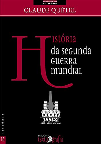 HISTORIA DA SEGUNDA GUERRA MUNDIAL - COL. BIBLIOTECA UNIVERSAL - 2a book