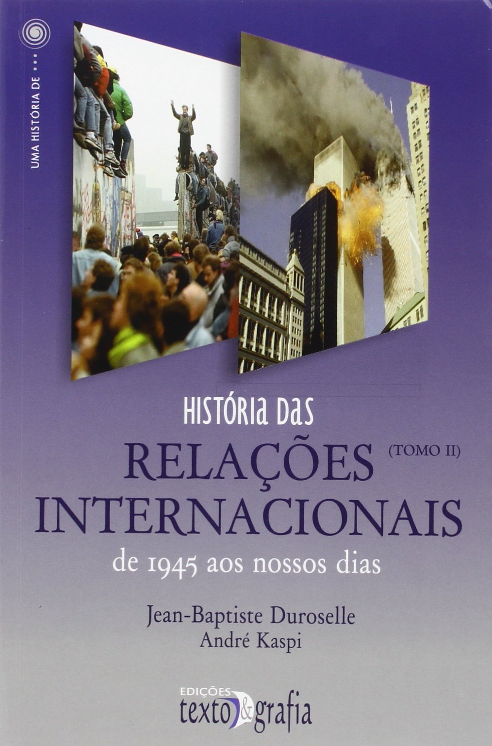 História das Relações Internacionais De 1945 aos nossos dias book