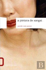 A Pintora de Xangai (Portuguese Edition) Jennifer Cody Epstein book