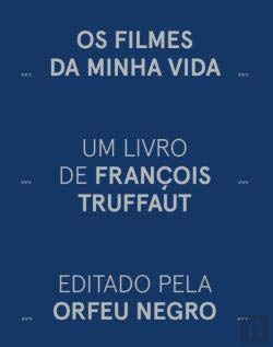 Os Filmes da Minha Vida (Portuguese Edition) François Truffaut book