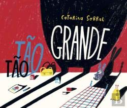 Tão Tão Grande (Portuguese Edition) Catarina Sobral book