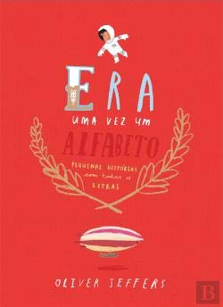 Era Uma Vez Um Alfabeto (Portuguese Edition) Oliver Jeffers book