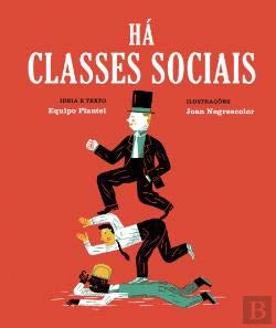 Há Classes Sociais (Portuguese Edition) Equipo Plantel Books
