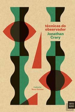 Técnicas do Observador Visão e Modernidade no século XIX (Portuguese Edition) Jonathan Crary book