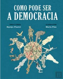 Como Pode Ser a Democracia (Portuguese Edition) Equipo Plantel book