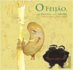 O Feijão, Sra. Palha e o Carvão (Portuguese Edition) Irmãos Grimm book