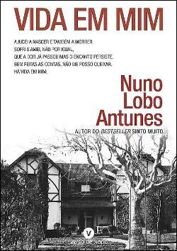Vida em Mim (Portuguese Edition) Nuno Lobo Antunes book