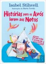 Histórias Para os Avós Lerem aos Netos (Portuguese Edition) Isabel Stilwell Books