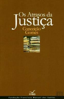 Os Atrasos Da Justiça Capa Brochada book