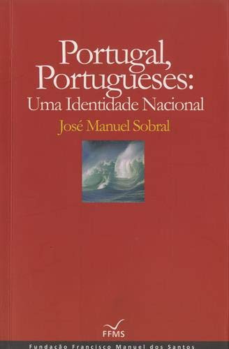 Portugal, Portugueses : Uma Identidade Nacional book