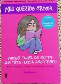 Meu Querido Cromo Vamos fazer de conta que isto nunca aconteceu (Portuguese Edition) Jim Benton Books